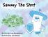 Sammy The Shot