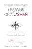 Random & Incomplete Lessons of a Layman