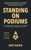 STANDING ON PODIUMS