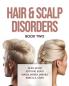Hair & Scalp Disorders Book Two