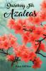 Searching For Azaleas