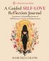 A Guided Self-Love Reflection Journal
