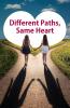 Different Paths Same Heart