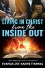 Living In Christ From The Inside Out
