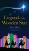 Legend of the Wooden Star