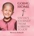 Going Home Stevie's Journey from Sorrow to Joy