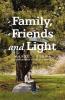 Family Friends and Light