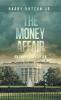 The MONEY Affair