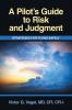 A Pilot's Guide to Risk and Judgment