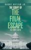 The Script of  The Final Escape  In Three Acts