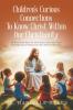 Children's Curious Connections To Know Christ Within Our Christianity