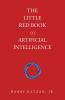 The Little Red Book Of Artificial Intelligence