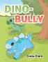 Dino-Bully