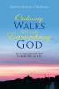 A Ordinary Walks with an Extraordinary God