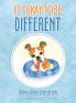 It's Okay to Be Different