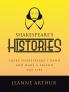 SHAKESPEARE'S HISTORIES