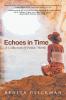Echoes in Time A Collection of Poetic Works