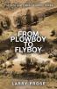 From Plowboy to Flyboy