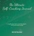The Ultimate Self-Coaching Journal