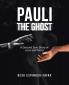 Pauli the Ghost