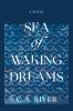 Sea of Waking Dreams