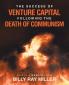 The Success of Venture Capital following the Death of Communism