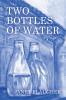 Two Bottles of Water