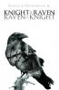 KNIGHT OF THE RAVEN RAVEN OF THE KNIGHT