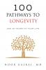 100 PATHWAYS TO LONGEVITY