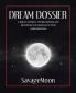 DREAM DOSSIER
