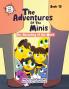 The Revealing of the Minis
