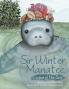 Sir Winter the Manatee