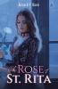 The Rose of St. Rita