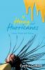 Of Honey and Hurricanes