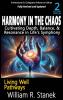 Harmony in the Chaos
