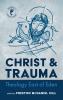 Christ and Trauma