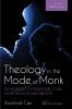 Theology in the Mode of Monk