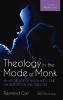 Theology in the Mode of Monk