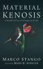 Material Kenosis