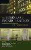 The Business of Incarceration
