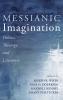 Messianic Imagination