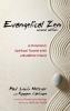 Evangelical Zen Second Edition