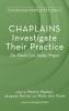 Chaplains Investigate Their Practice