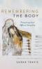 Remembering the Body