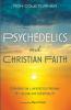 Psychedelics and Christian Faith