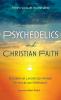 Psychedelics and Christian Faith