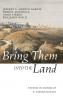 Bring Them into the Land