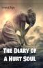 The Diary Of A Hurt Soul
