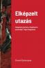Elk��pzelt utaz��s