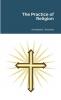 The Practice of Religion